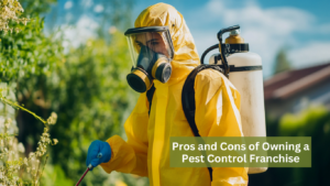pros and cons of owning a pest control franchise